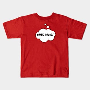 Comic books think bubble Kids T-Shirt